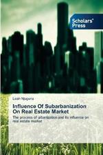 Influence Of Subarbanization On Real Estate Market