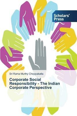 Corporate Social Responsibility - The Indian Corporate Perspective - Choppakatla Sri Rama Murthy - cover