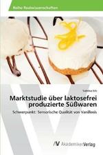 Marktstudie uber laktosefrei produzierte Susswaren