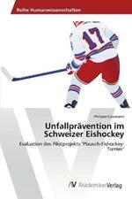 Unfallpravention im Schweizer Eishockey