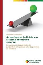 As sentencas judiciais e o sistema normativo recursal