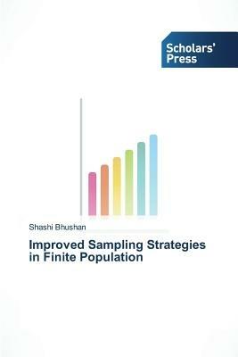 Improved Sampling Strategies in Finite Population - Bhushan Shashi - cover