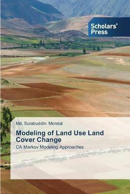 Modeling of Land Use Land Cover Change - MD Surabuddin Mondal - cover