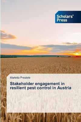 Stakeholder engagement in resilient pest control in Austria - Marietta Prestele - cover