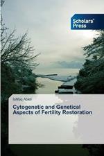 Cytogenetic and Genetical Aspects of Fertility Restoration