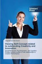 Viewing Self-Concept related to outstanding Creativity and Innovation