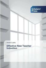 Effective New Teacher Induction