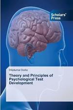 Theory and Principles of Psychological Test Development