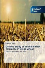 Genetic Study of Terminal Heat Tolerance in Bread wheat