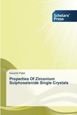 Properties Of Zirconium Sulphoselenide Single Crystals