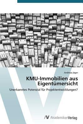 KMU-Immobilien aus Eigentumersicht - Jager Andreas - cover