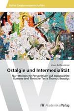 Ostalgie und Intermedialitat