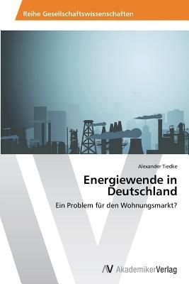 Energiewende in Deutschland - Tiedke Alexander - cover