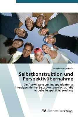 Selbstkonstruktion und Perspektivubernahme - Reithofer Magdalena - cover