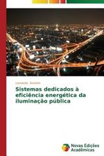 Sistemas dedicados a eficiencia energetica da iluminacao publica