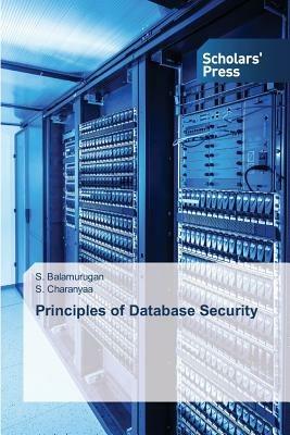 Principles of Database Security - Balamurugan S,Charanyaa S - cover