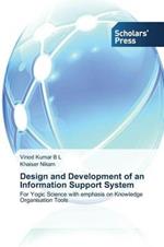 Design and Development of an Information Support System