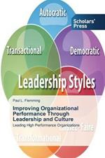 Improving Organizational Performance Through Leadership and Culture