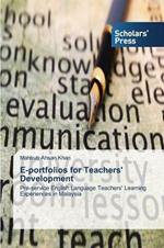 E-portfolios for Teachers' Development