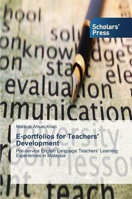 E-portfolios for Teachers' Development - Khan Mahbub Ahsan - cover