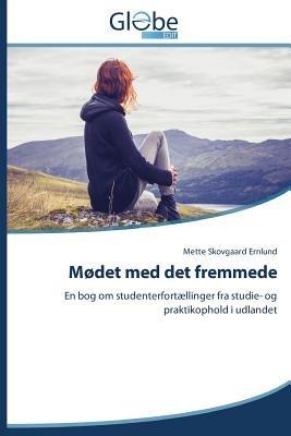 Modet med det fremmede - Ernlund Mette Skovgaard - cover