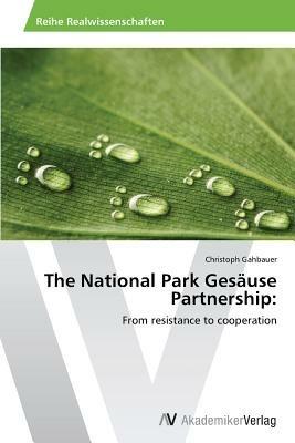 The National Park Gesause Partnership - Gahbauer Christoph - cover