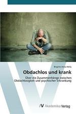 Obdachlos und krank