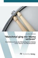 Manchmal ging mir Mama verloren