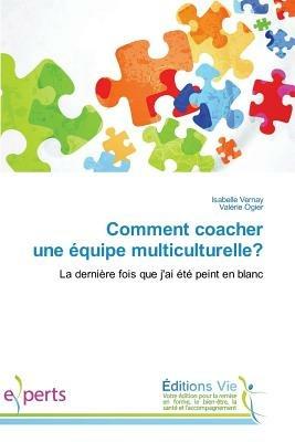 Comment Coacher Une Equipe Multiculturelle? - Collectif - cover