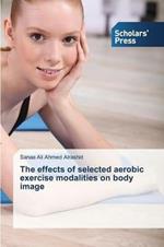 The effects of selected aerobic exercise modalities on body image