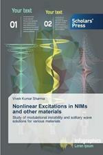 Nonlinear Excitations in NIMs and other materials