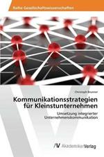 Kommunikationsstrategien fur Kleinstunternehmen