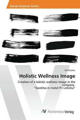 Holistic Wellness Image - Stuhec VID - cover