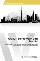 Otaku - Stereotypen und Realitat