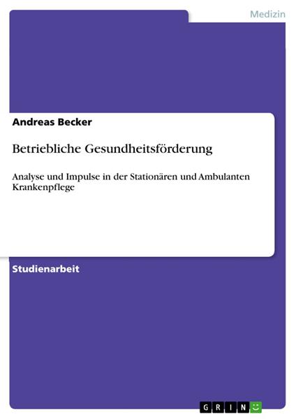 Betriebliche Gesundheitsförderung