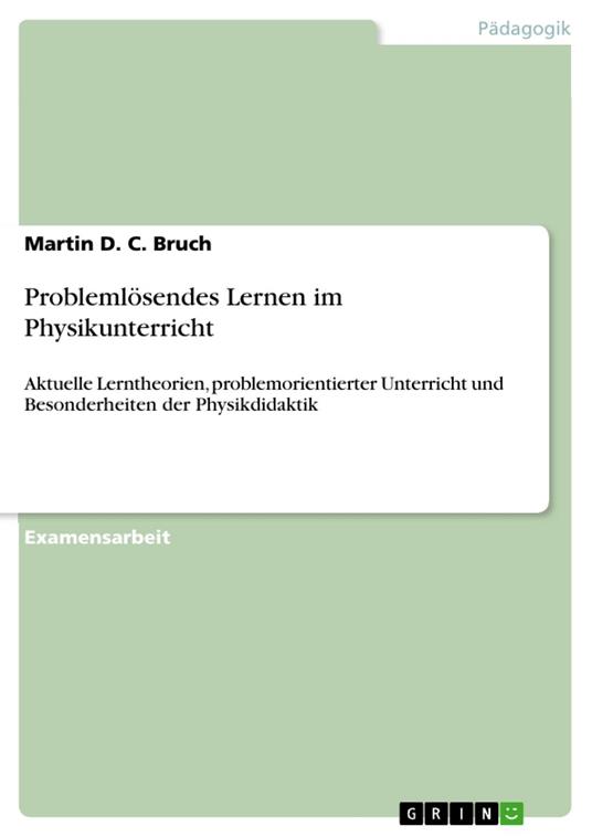 Problemlösendes Lernen im Physikunterricht