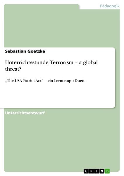 Unterrichtsstunde: Terrorism – a global threat?