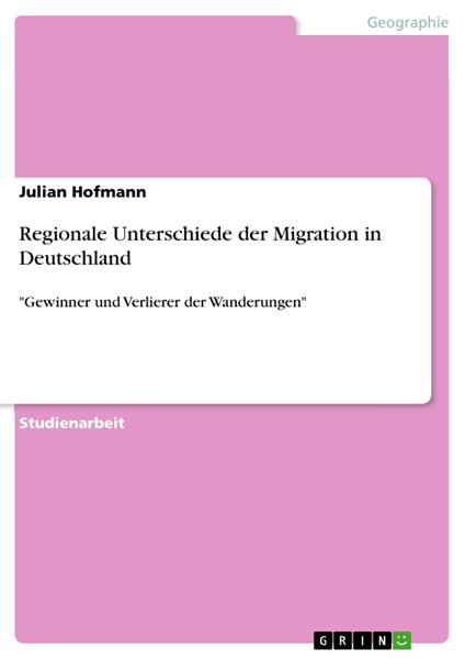 Regionale Unterschiede der Migration in Deutschland
