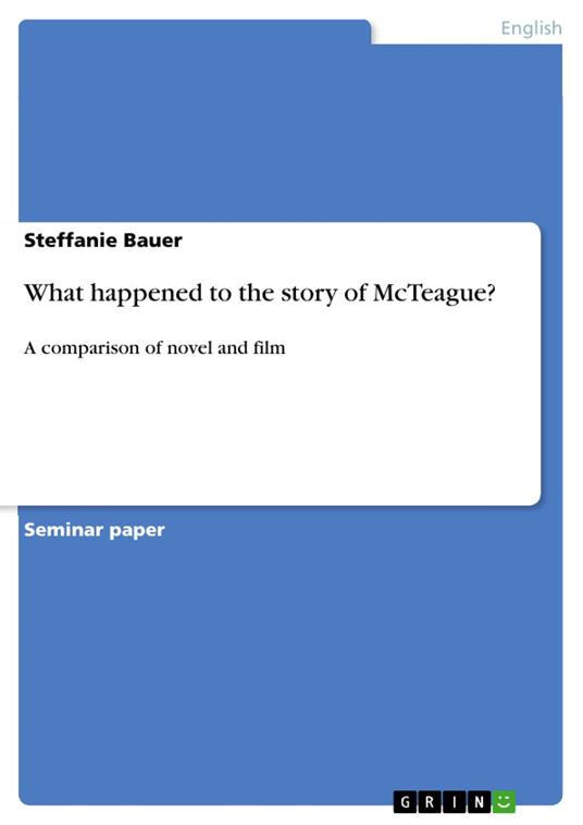 What happened to the story of McTeague?