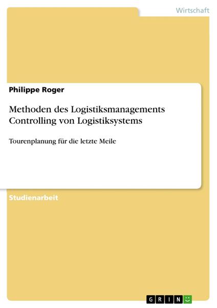 Methoden des Logistiksmanagements Controlling von Logistiksystems