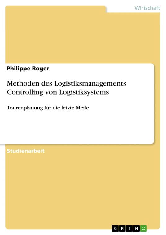 Methoden des Logistiksmanagements Controlling von Logistiksystems