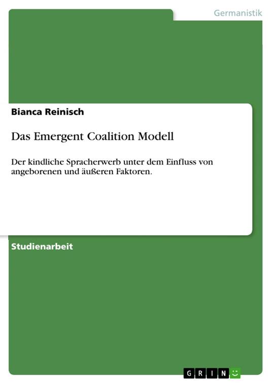 Das Emergent Coalition Modell