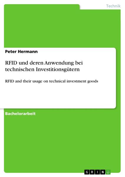 RFID und deren Anwendung bei technischen Investitionsgütern