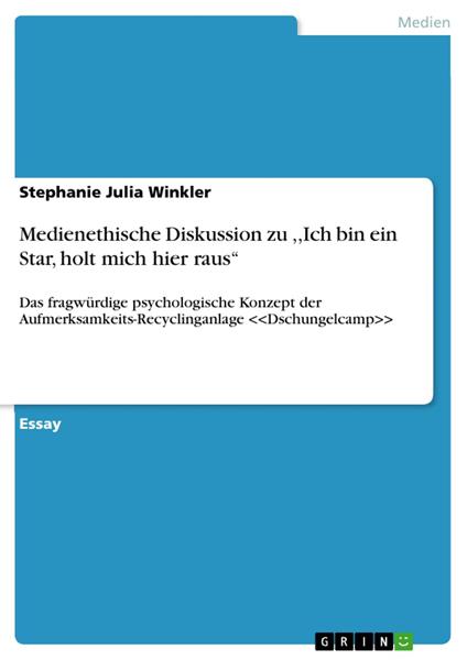 Medienethische Diskussion zu ,,Ich bin ein Star, holt mich hier raus‘‘
