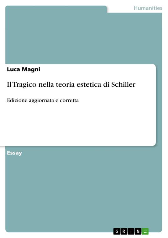 Il Tragico nella teoria estetica di Schiller - Magni Luca - ebook