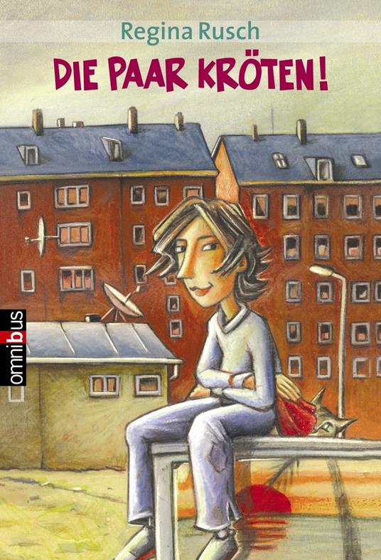 Die paar Kröten! - Regina Rusch - ebook