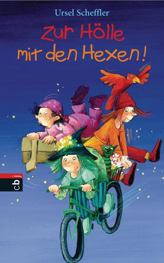 Zur Hölle mit den Hexen - Ursel Scheffler,Betina Gotzen-Beek - ebook