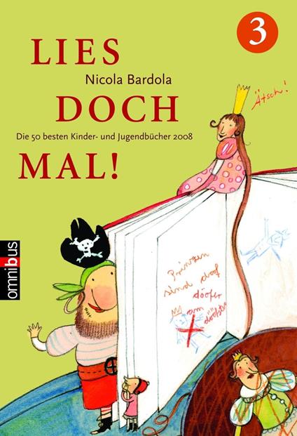 Lies doch mal! 3 - Nicola Bardola,Sybille Hein - ebook