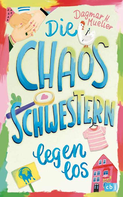Die Chaosschwestern legen los - Dagmar H. Mueller,Franziska Harvey - ebook