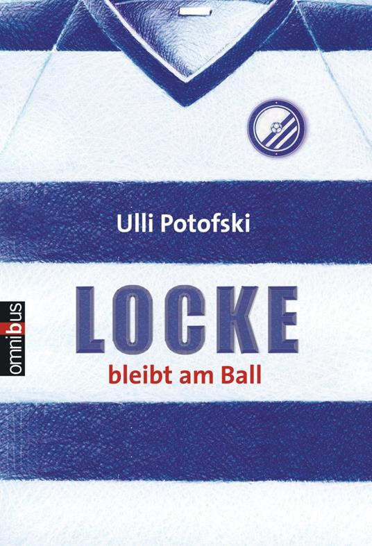 Locke bleibt am Ball - Ulli Potofski - ebook